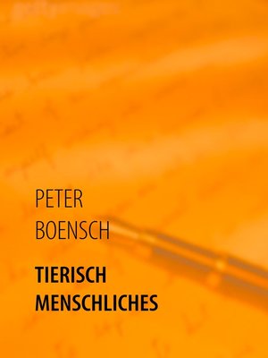 cover image of TIERISCH MENSCHLICHES